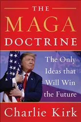 Book cover of The MAGA Doctrine by Charlie Kirk