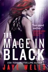 Book cover of The Mage in Black by Jaye Wells