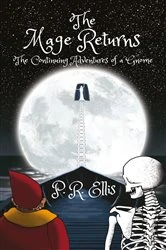 Book cover of The Mage Returns by P. R. Ellis