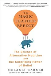 Book cover of The Magic Feather Effect by Melanie Warner