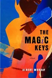 Book cover of The Magic Keys by Albert Murray