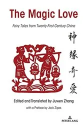 Book cover of The Magic Love by Juwen Zhang