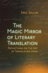Book cover of The Magic Mirror of Literary Translation by Eric Sellin