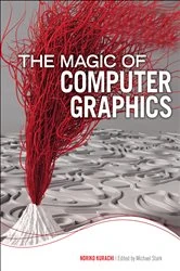 Book cover of The Magic of Computer Graphics by Noriko Kurachi