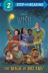 Book cover of The Magic of Dreams! (Disney Wish) by Kathy McCullough