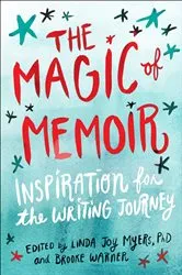 Book cover of The Magic of Memoir by Brooke Warner