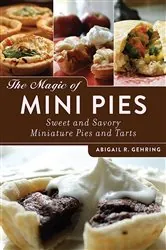 Book cover of The Magic of Mini Pies by Abigail Gehring