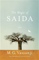 Book cover of The Magic of Saida by M.G. Vassanji