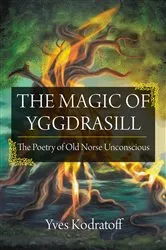 Book cover of The Magic of Yggdrasill by Yves Kodratoff