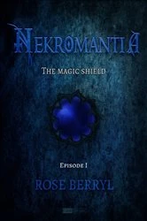 Book cover of The Magic Shield by Rose Berryl