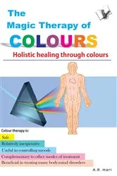 Book cover of The Magic Therapy of Colours by A. R. Hari