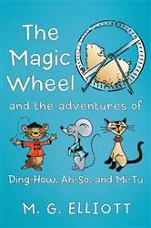 Book cover of The Magic Wheel by M.G. Elliott