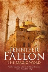 Book cover of The Magic Word by Jennifer Fallon