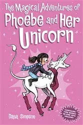 Book cover of The Magical Adventures of Phoebe and Her Unicorn by Dana Simpson