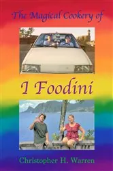 Book cover of The Magical Cookery of I Foodini by Warren, Christopher, H