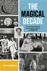 Book cover of The Magical Decade by Dave Chudwin