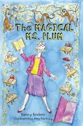 Book cover of The Magical Ms. Plum by Bonny Becker