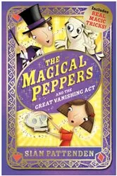 Book cover of The Magical Peppers and the Great Vanishing Act by Sian Pattenden