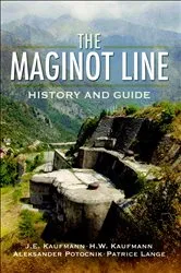 Book cover of The Maginot Line by J. E. Kaufmann