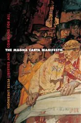 Book cover of The Magna Carta Manifesto by Peter Linebaugh