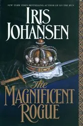 Book cover of The Magnificent Rogue by Iris Johansen