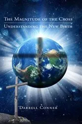 Book cover of The Magnitude of the Cross by Darrell Conner