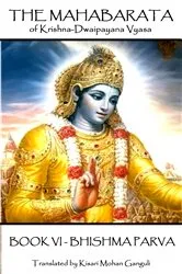 Book cover of The Mahabarata of Krishna-Dwaipayana Vyasa - BOOK VI - BHISHMA PARVA by Krishna  Dvaipāyana Vyasa