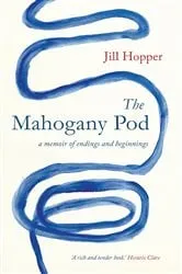 Book cover of The Mahogany Pod by Jill Hopper