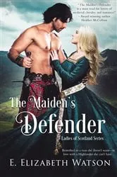 Book cover of The Maiden's Defender by E. Elizabeth Watson