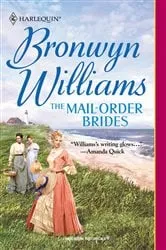 Book cover of THE MAIL-ORDER BRIDES by Bronwyn Williams