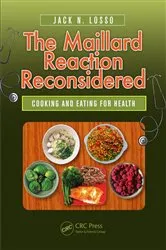 Book cover of The Maillard Reaction Reconsidered by Jack N. Losso