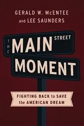 Book cover of The Main Street Moment by Gerald W. McEntee