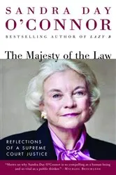 Book cover of The Majesty of the Law by Sandra Day O'Connor