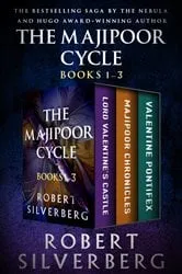 Book cover of The Majipoor Cycle by Robert Silverberg
