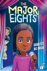 Book cover of The Major Eights 2: Scarlet's Big Break by Melody Reed