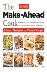 Book cover of The Make-Ahead Cook by America's Test Kitchen