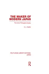 Book cover of The Maker of Modern Japan by A Sadler