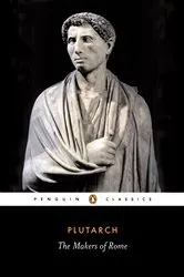 Book cover of The Makers of Rome by Plutarch