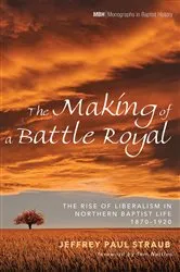Book cover of The Making of a Battle Royal by Jeffrey Paul Straub