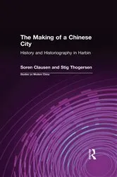 Book cover of The Making of a Chinese City by Soren Clausen