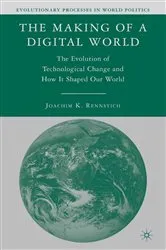 Book cover of The Making of a Digital World by J. Rennstich