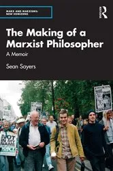 Book cover of The Making of a Marxist Philosopher by Sean Sayers