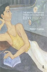 Book cover of The Making of a Modern Indian Artist-Craftsman by Naman Ahuja