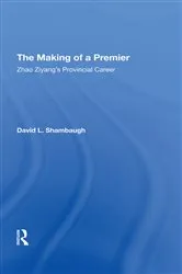 Book cover of The Making Of A Premier by David L Shambaugh