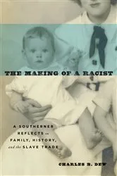 Book cover of The Making of a Racist by Unknown