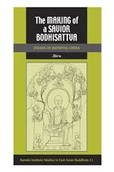 Book cover of The Making of a Savior Bodhisattva by Unknown