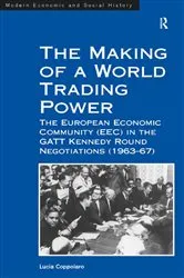 Book cover of The Making of a World Trading Power by Lucia Coppolaro