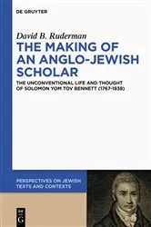 Book cover of The Making of an Anglo-Jewish Scholar by David B. Ruderman