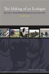 Book cover of The Making of an Ecologist by David R. Klein