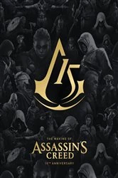 Book cover of The Making of Assassin's Creed: 15th Anniversary by Alex Calvin